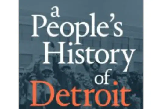 MR Online | A Peoples History of Detroit | MR Online